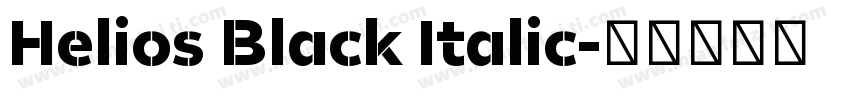 Helios Black Italic字体转换
